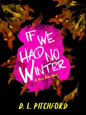 cover image of If We Had No Winter